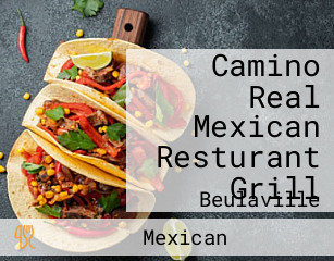 Camino Real Mexican Resturant Grill