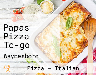 Papas Pizza To-go