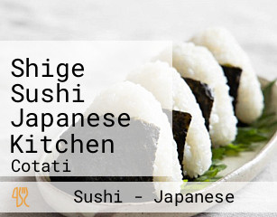 Shige Sushi Japanese Kitchen