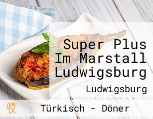 Super Plus Im Marstall Ludwigsburg