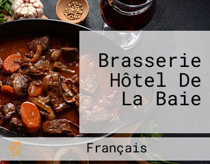 Brasserie Hôtel De La Baie