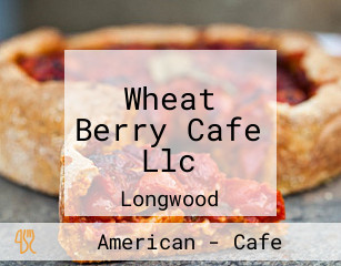 Wheat Berry Cafe Llc