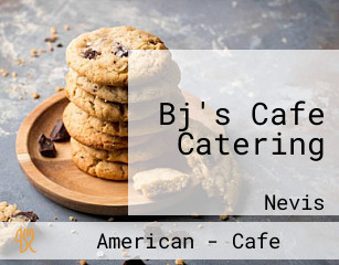 Bj's Cafe Catering