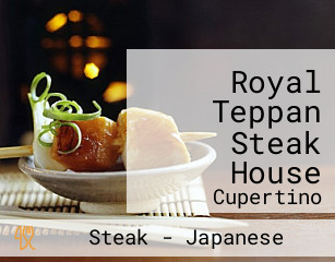 Royal Teppan Steak House