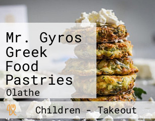 Mr. Gyros Greek Food Pastries