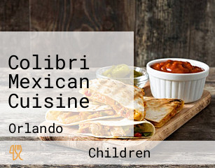 Colibri Mexican Cuisine