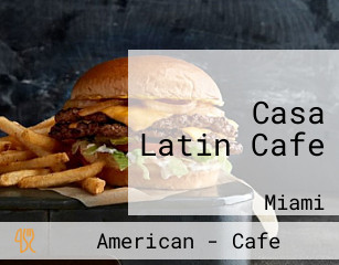 Casa Latin Cafe