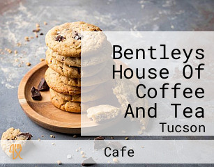 Bentleys House Of Coffee And Tea