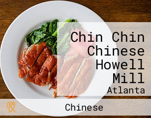Chin Chin Chinese Howell Mill