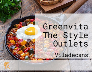 Greenvita The Style Outlets