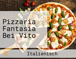 Pizzaria Fantasia Bei Vito
