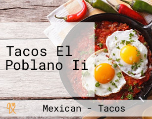 Tacos El Poblano Ii