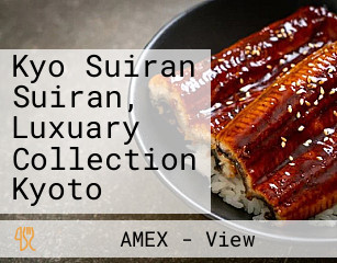 Kyo Suiran Suiran, Luxuary Collection Kyoto