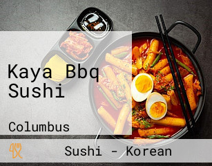 Kaya Bbq Sushi
