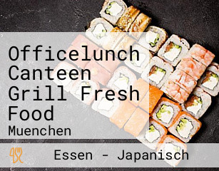 Officelunch Canteen Grill Fresh Food