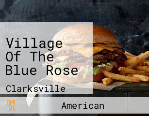 Village Of The Blue Rose