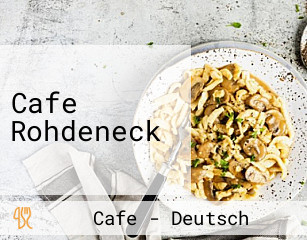 Cafe Rohdeneck