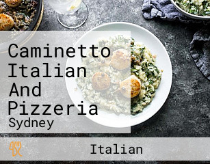 Caminetto Italian And Pizzeria