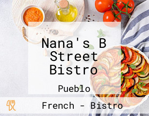 Nana's B Street Bistro
