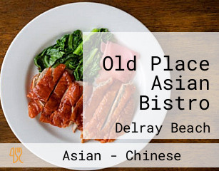 Old Place Asian Bistro