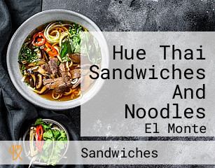Hue Thai Sandwiches And Noodles
