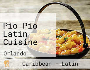 Pio Pio Latin Cuisine