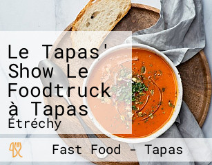 Le Tapas' Show Le Foodtruck à Tapas