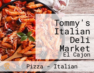 Tommy's Italian Deli Market