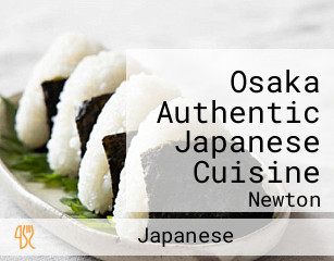 Osaka Authentic Japanese Cuisine