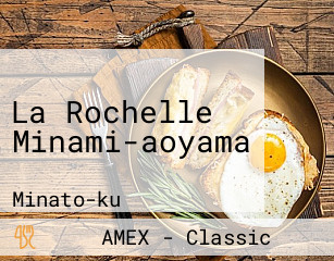La Rochelle Minami-aoyama
