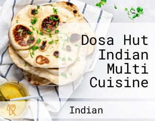 Dosa Hut Indian Multi Cuisine Canberra Cbd