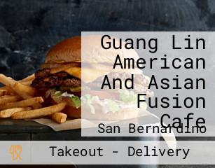 Guang Lin American And Asian Fusion Cafe