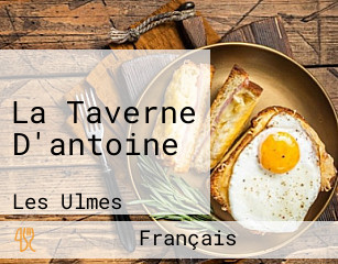 La Taverne D'antoine