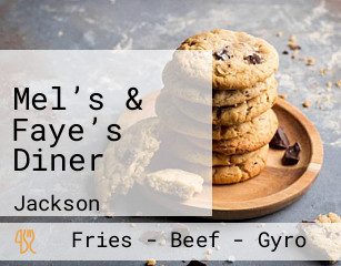 Mel’s & Faye’s Diner