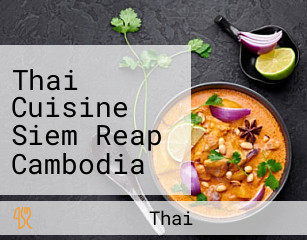 Thai Cuisine Siem Reap Cambodia Kouy Tiew Touk