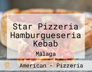 Star Pizzeria Hamburgueseria Kebab