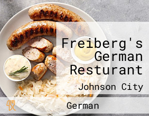 Freiberg's German Resturant