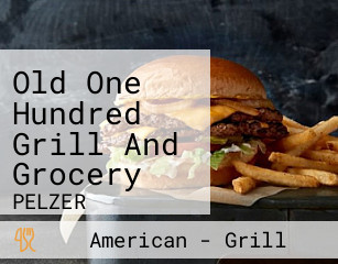 Old One Hundred Grill And Grocery