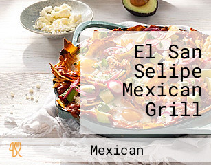 El San Selipe Mexican Grill