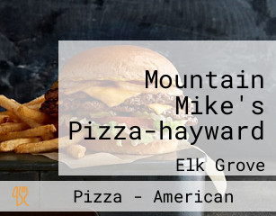 Mountain Mike's Pizza-hayward
