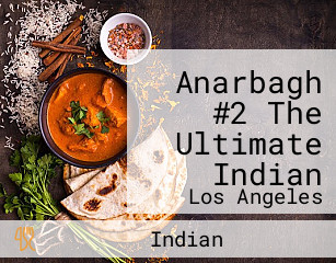 Anarbagh #2 The Ultimate Indian