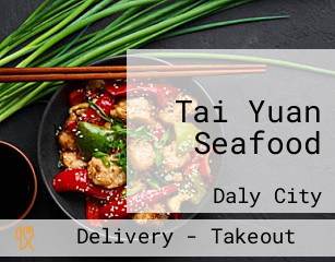 Tai Yuan Seafood