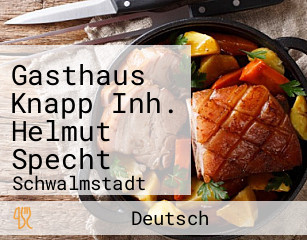 Gasthaus Knapp Inh. Helmut Specht