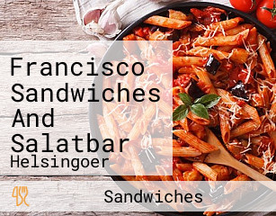 Francisco Sandwiches And Salatbar