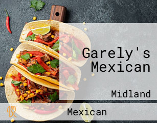 Garely's Mexican