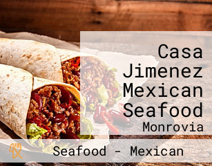 Casa Jimenez Mexican Seafood