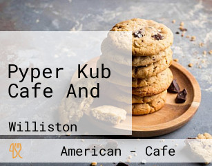 Pyper Kub Cafe And