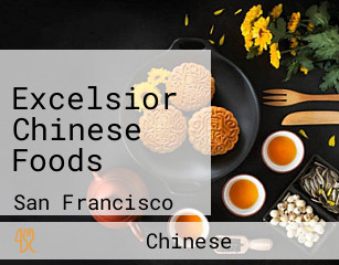 Excelsior Chinese Foods