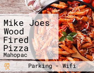 Mike Joes Wood Fired Pizza