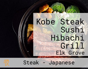 Kobe Steak Sushi Hibachi Grill